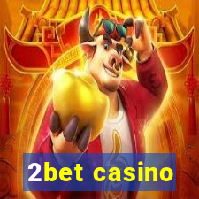 2bet casino